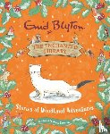 Blyton, Enid - The Enchanted Library: Stories of Woodland Adventures