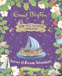 Blyton, Enid - The Enchanted Library: Stories of Dreamy Adventures