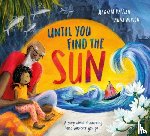 Hassan, Maryam - Until You Find The Sun