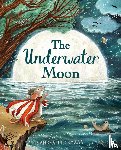 Dieckmann, Sandra - The Underwater Moon