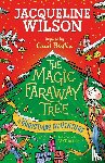 Wilson, Jacqueline - The Magic Faraway Tree: A Christmas Adventure