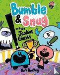 Bradley, Mark - Bumble and Snug and the Jealous Giants