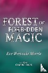 Wersocki Morris, Eve - Forest of Forbidden Magic