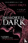 Girma, Tigest - Immortal Dark Trilogy: Immortal Dark