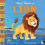 Wilson-Max, Ken - African Stories: Once Upon a Lion