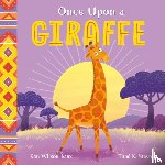 Wilson-Max, Ken - African Stories: Once Upon a Giraffe