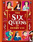Cargill-Martin, Honor - The Six Queens of Henry VIII