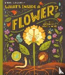 Ignotofsky, Rachel - What's Inside a Flower?