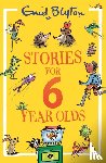 Blyton, Enid - Stories for Six-Year-Olds