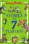 Blyton, Enid - Stories for Seven-Year-Olds