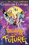 Cowell, Cressida - Which Way To The Future