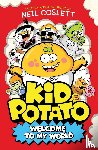 Coslett, Neil - Kid Potato: Welcome to my World