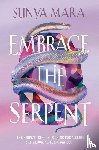 Mara, Sunya - Embrace the Serpent