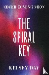 Day, Kelsey - The Spiral Key