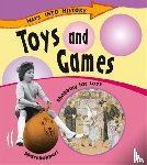 Hewitt, Sally - Ways Into History: Toys and Games