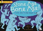 Manning, Mick - Wonderwise: Stone Age Bone Age!: a book about prehistoric people