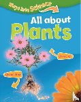 Riley, Peter - Ways Into Science: All About Plants