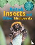 Collinson, Clare - Nature in Your Neighbourhood: British Insects and other Minibeasts