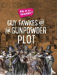 Howell, Izzi - Why do we remember?: Guy Fawkes and the Gunpowder Plot
