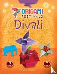 Hardyman, Robyn - Origami Festivals: Divali