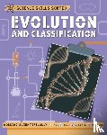 Claybourne, Anna - Science Skills Sorted!: Evolution and Classification