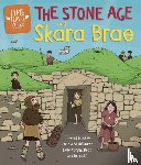 Hubbard, Ben - Time Travel Guides: The Stone Age and Skara Brae