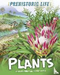 Hibbert, Clare - Prehistoric Life: Plants