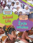Crewe, Sabrina - Dual Language Learners: Comparing Countries: School Life (English/Polish)
