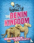 Newland, Sonya - The Genius of: The Benin Kingdom