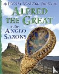 Gill, David - History Starting Points: Alfred the Great and the Anglo Saxons