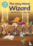 Dale, Elizabeth - Reading Champion: The Very Worst Wizard