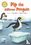 A H Benjamin - Reading Champion: Pip the Different Penguin