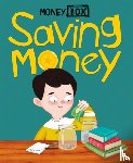 Hubbard, Ben - Money Box: Saving Money