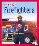 Howell, Izzi - Info Buzz: People Who Help Us: Firefighters