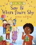 Hasson, Gill - Kids Can Cope: Say Hi When You're Shy