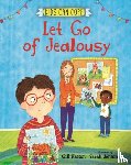 Hasson, Gill - Kids Can Cope: Let Go of Jealousy