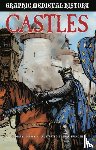 Jeffrey, Gary - Graphic Medieval History: Castles