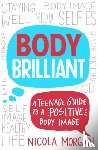 Morgan, Nicola - Body Brilliant