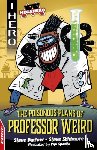 Barlow, Steve, Skidmore, Steve - EDGE: I HERO: Megahero: The Poisonous Plans of Professor Weird