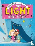 Lacey, Jane - Get Into Science: Light and Dark