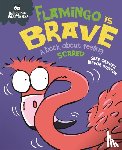 Graves, Sue - Behaviour Matters: Flamingo is Brave