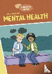 Spilsbury, Louise - A Problem Shared: Talking About Mental Health