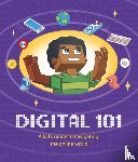 Hubbard, Ben - Digital 101: A Kid's Guide to Navigating the Online World