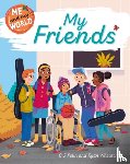 Ridley, Sarah - Me and My World: My Friends