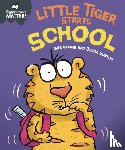 Graves, Sue - Experiences Matter: Little Tiger Starts School