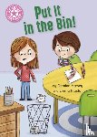 Harvey, Damian - Reading Champion: Put It in the Bin!