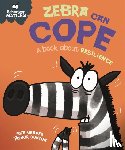 Graves, Sue - Behaviour Matters: Zebra Can Cope - A book about resilience