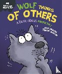 Graves, Sue - Behaviour Matters: Wolf Thinks of Others - A book about empathy