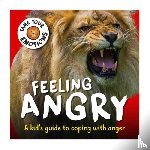 Williams, Susie - Tame Your Emotions: Feeling Angry