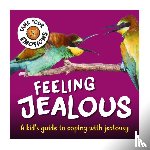 Williams, Susie - Tame Your Emotions: Feeling Jealous